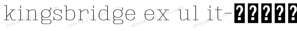 kingsbridge ex ul it字体转换